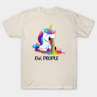 Ew, People... Funny Unicorn Rainbow T-Shirt